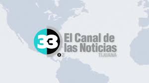 Canal 33 Tijuana